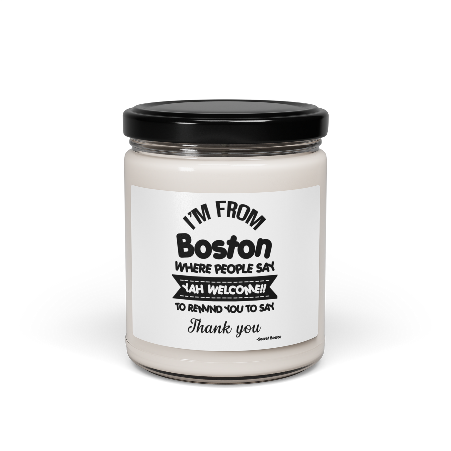 “I’m from Boston, Yah Welcome!” Meme Soy Candle